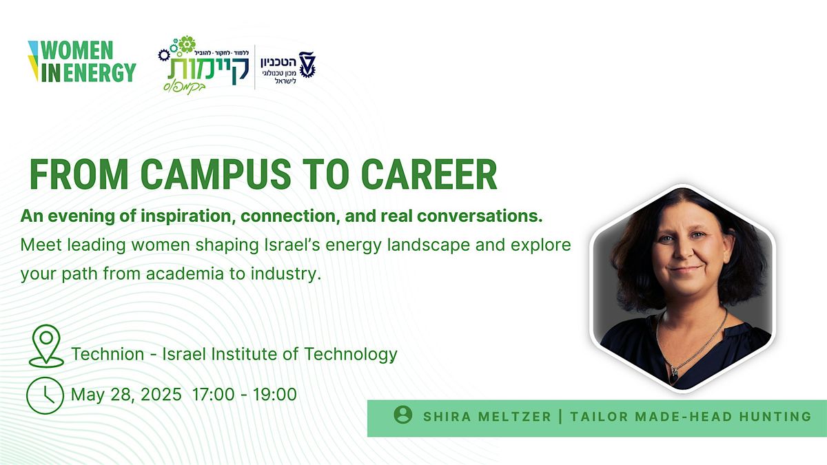 From Campus to Career: Women Leading the Energy Sector, 28 May | Event in Haifa | AllEvents