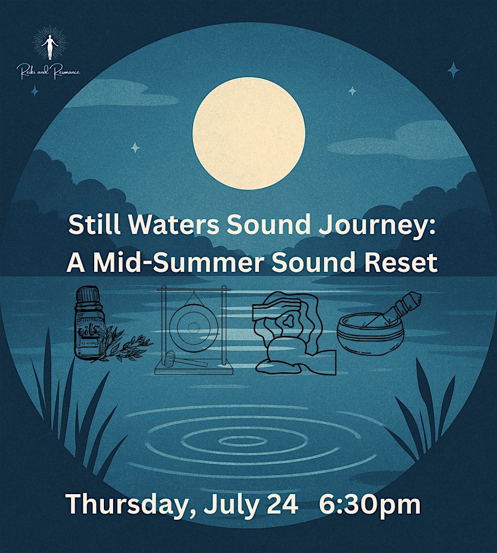 Still Waters Sound Journey: A Mid-Summer Sound Reset, 24 July | Event in Naperville | AllEvents