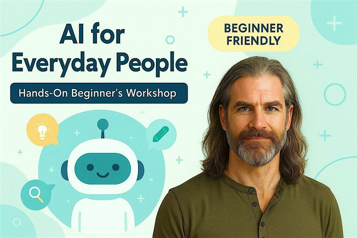 AI for Everyday People — Hands-On Beginner’s Workshop, 17 September | Event in Eagle Point | AllEvents