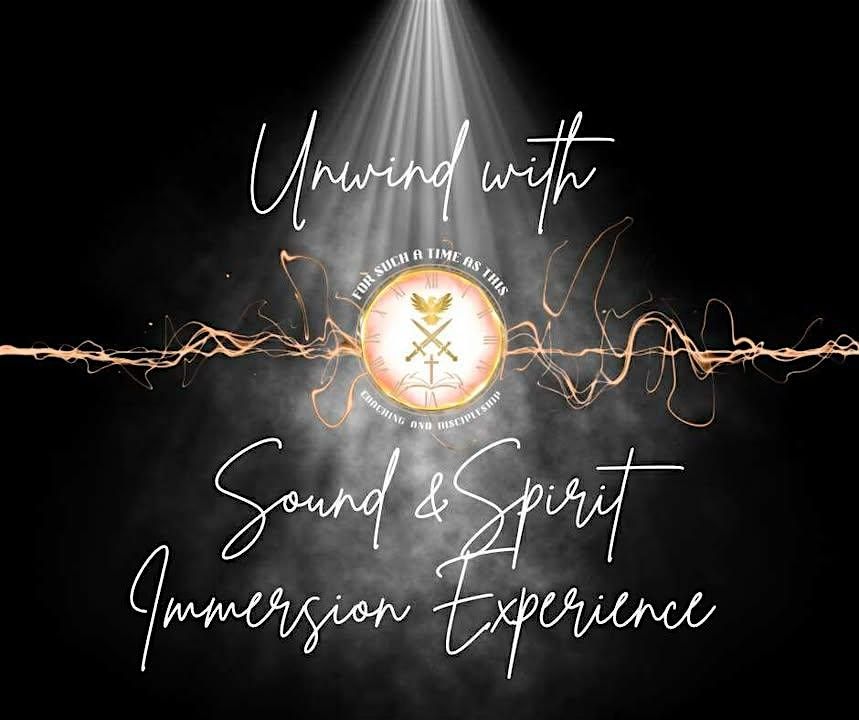 UNWIND: Sound & Spirit Immersion Experience | Event in Winfield | AllEvents