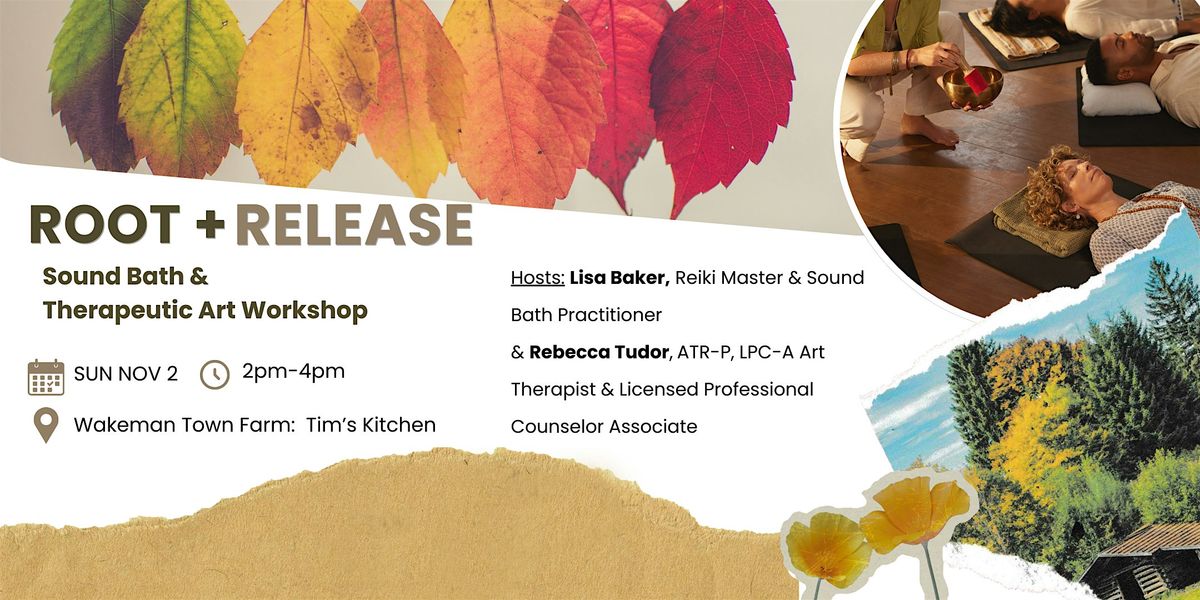 Root + Release: Sound Bath & Therapeutic Art Experience, 2 November | Event in Westport | AllEvents