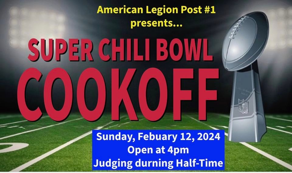 Superbowl Party & Chili Cookoff , American Legion Post 1 Omaha, NE, February 11 2024