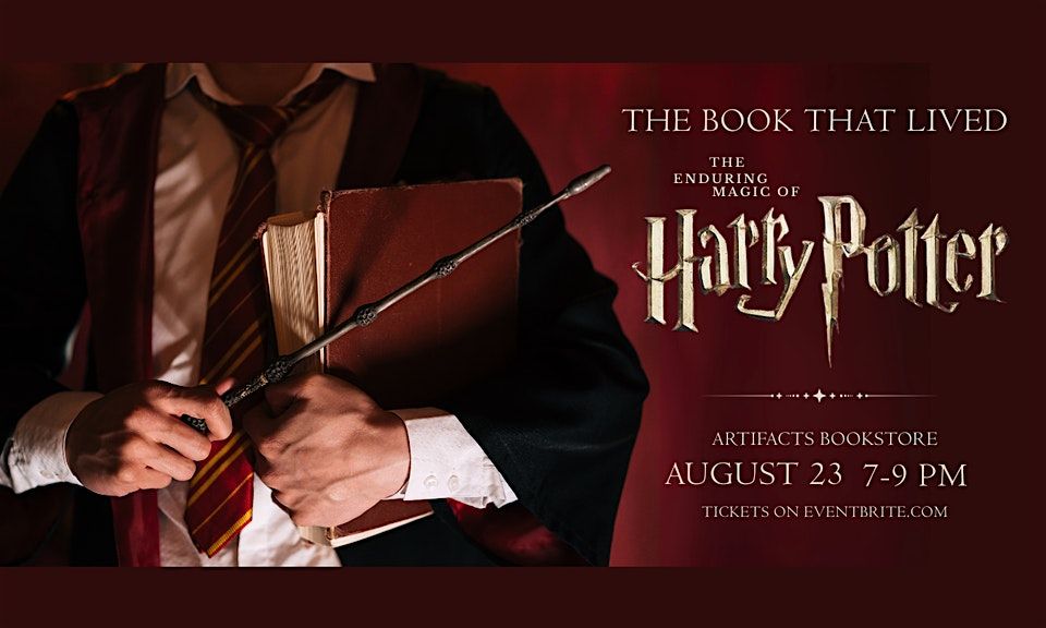 The Book that Lived: The Enduring Magic of Harry Potter, 23 August | Event in Provo | AllEvents