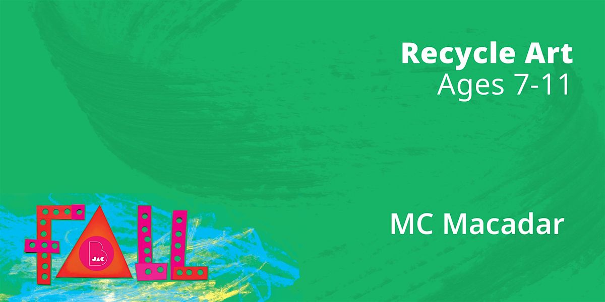 RecycleArt, Ages 7-11, 3 October | Event in Los Angeles | AllEvents