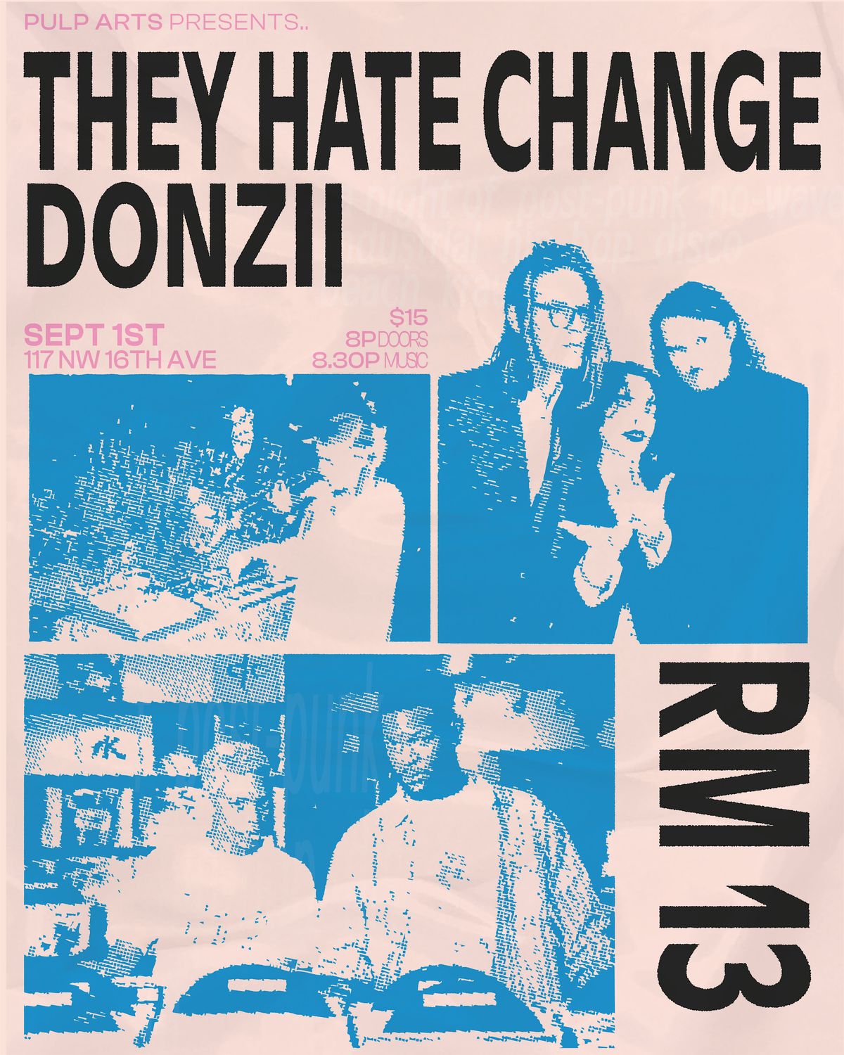 Pulp Presents:  They Hate Change, Donzii, &  Room 13, 1 September | Event in Gainesville | AllEvents