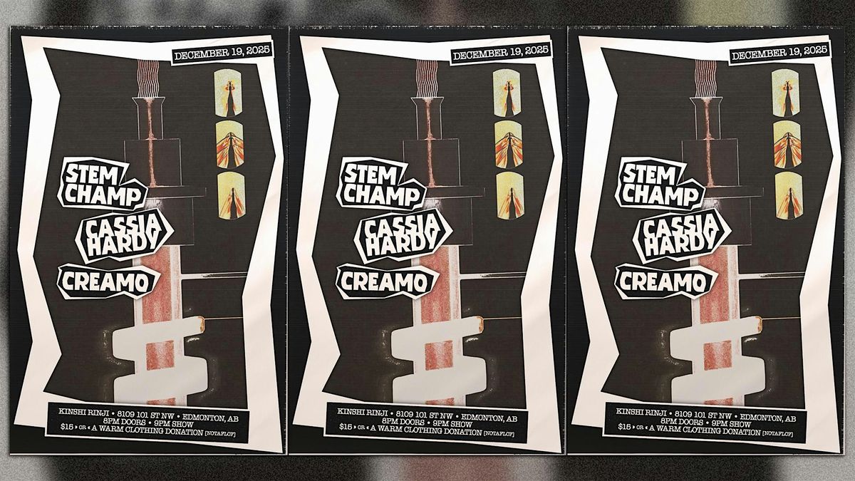 Stem Champ, Cassia Hardy and Creamo @ Kinshi Rinji - Dec 19, 2025, 19 December | Event in Edmonton | AllEvents