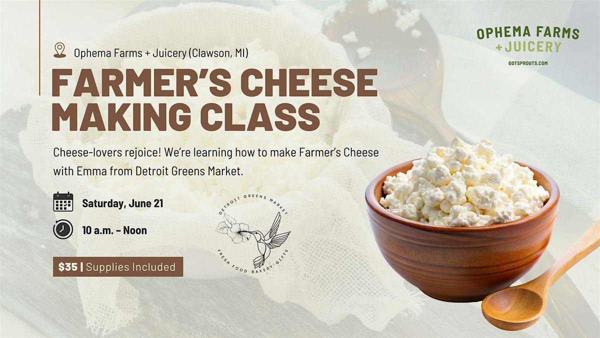 Farmer's Cheese Making, 21 June | Event in Clawson | AllEvents