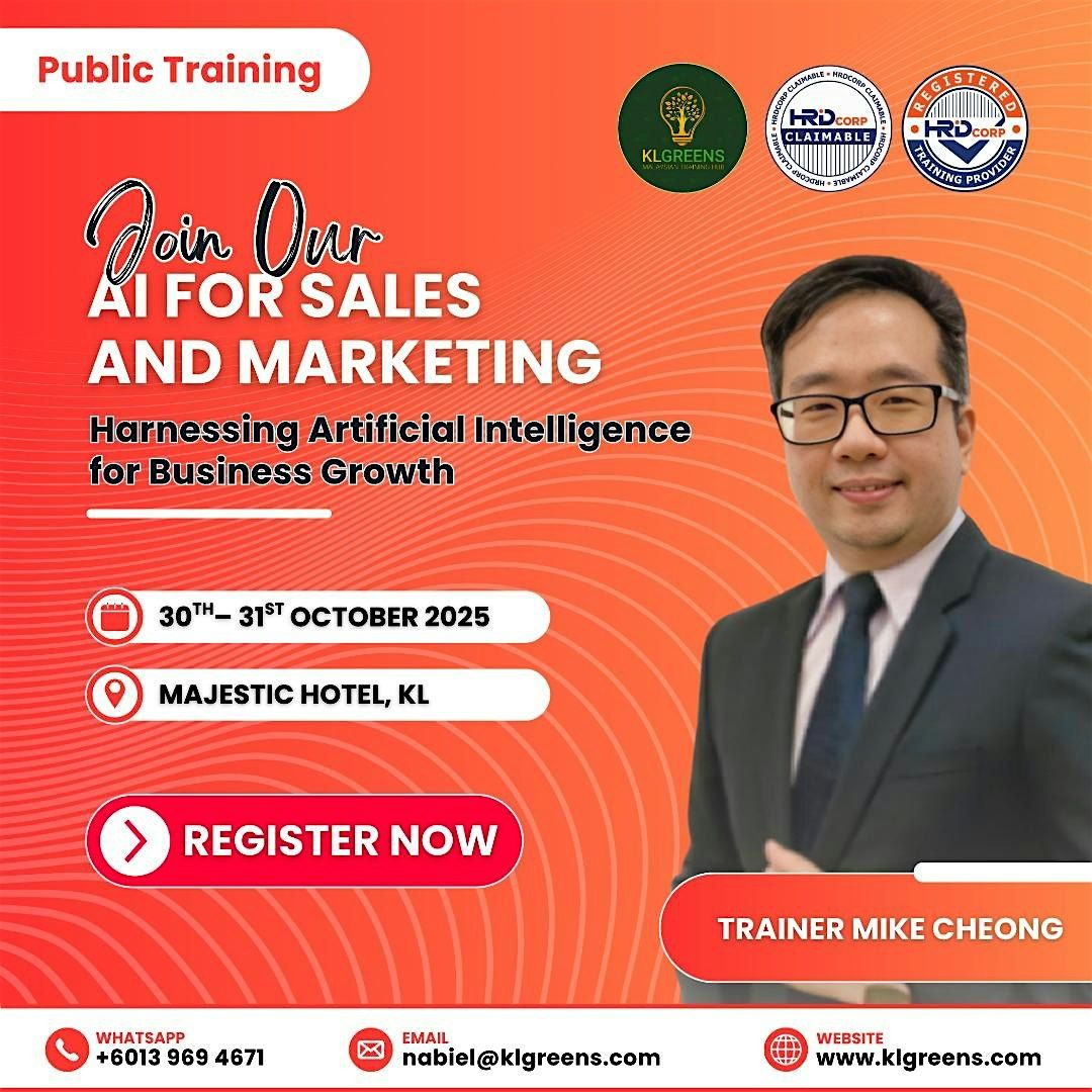 (HRDC Claimable_) AI FOR SALES AND MARKETING: HARNESSING BUSINESS WITH AI, 30 October | Event in Kuala Lumpur