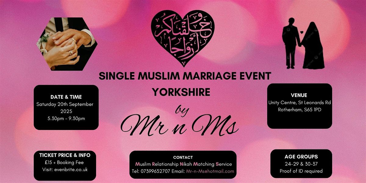Single Muslim Marriage Event - Ages 24 to 29 & 30 to 37 - £15 TICKET ...