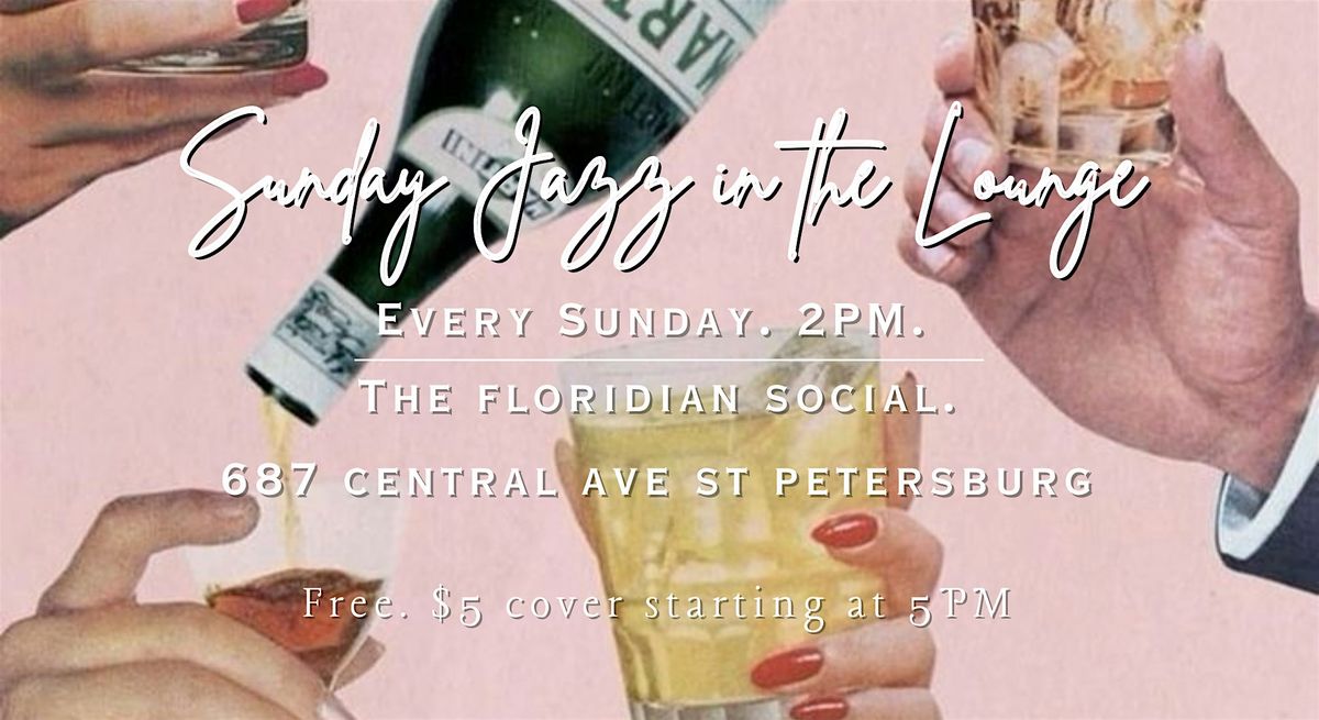 Sunday Jazz in the Lounge with Boho Sideshow | 21+ | Event in St. Petersburg | AllEvents