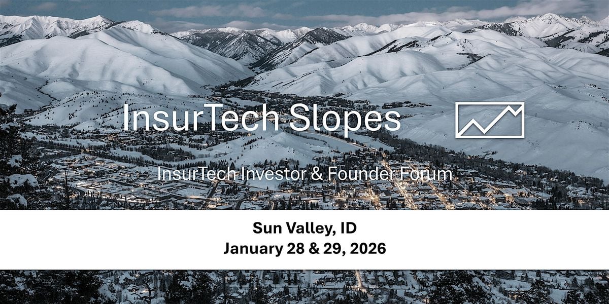 InsurTech Slopes 2026 (Founders and Investors Forum)