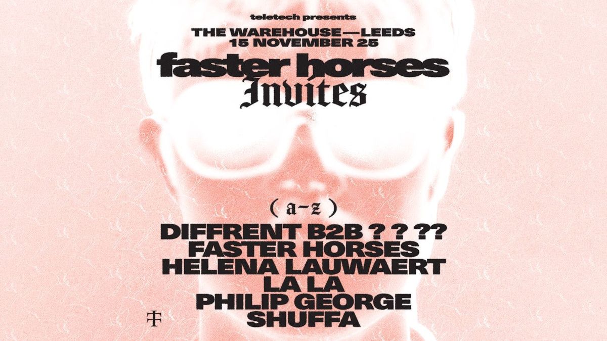Teletech present: Faster Horses, 15 November | Event in Leeds | AllEvents
