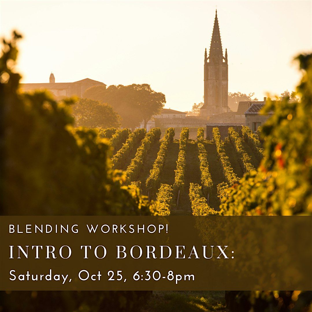 Intro to Bordeaux: Blending Workshop, 25 October | Event in Cambridge | AllEvents