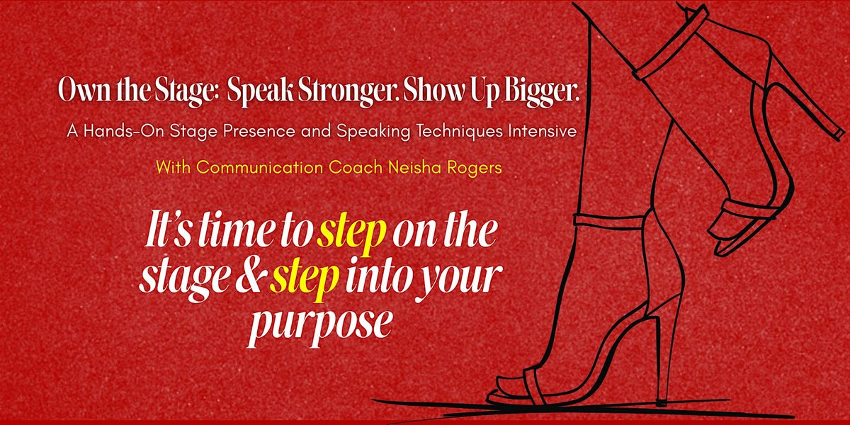Own the Stage: Speak Stronger. Show Up Bigger., 12 July | Event in Atlanta | AllEvents