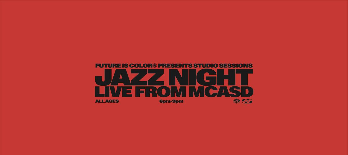 Studio Sessions Jazz Night at MCASD, 16 October | Event in San Diego | AllEvents