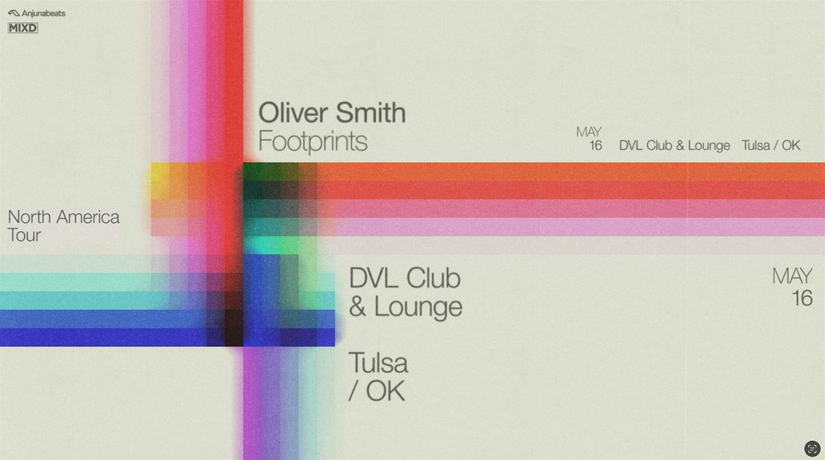 Oliver Smith 'Footprints' Album Tour | Event in Tulsa | AllEvents