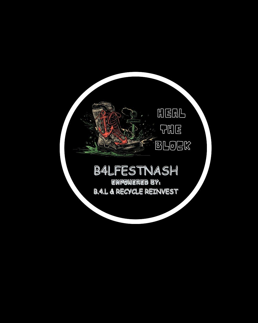 R&R Presents: 8th Annual B4L Festival and HEAL THE BLOCK Art Installation, 11 October | Event in Nashville