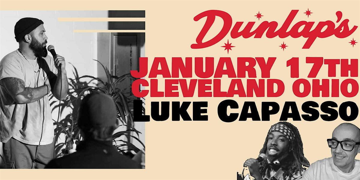 Luke Capasso at Dunlaps, 17 January | Event in Cleveland | AllEvents