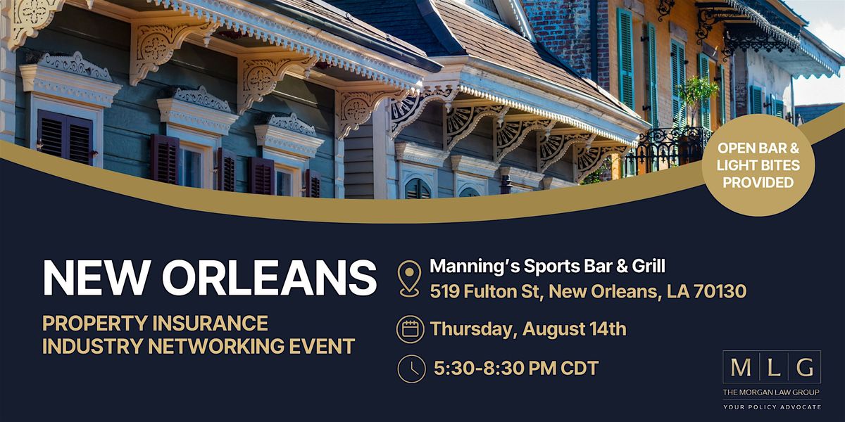 New Orleans Property Insurance Networking Event, 14 August | Event in New Orleans | AllEvents