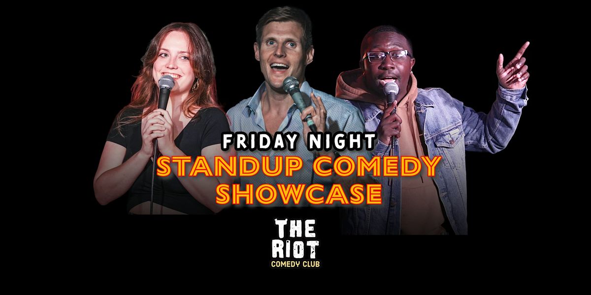 The Riot presents Friday Night Standup Comedy Showcase, 18 July | Event in Houston | AllEvents