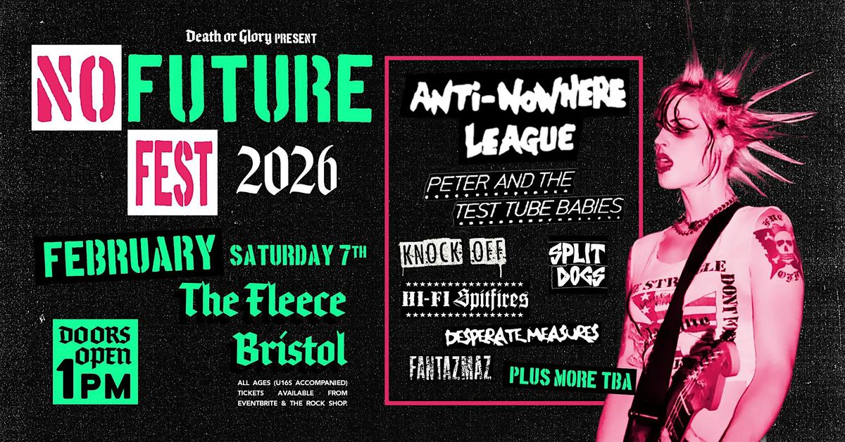 No Future Punk Festival 2026 - Day 1 (Sat 7th Feb), 7 February | Event in Bristol | AllEvents