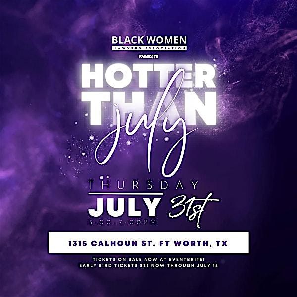 BWL Presents: Hotter Than July 2025, 31 July | Event in Fort Worth | AllEvents