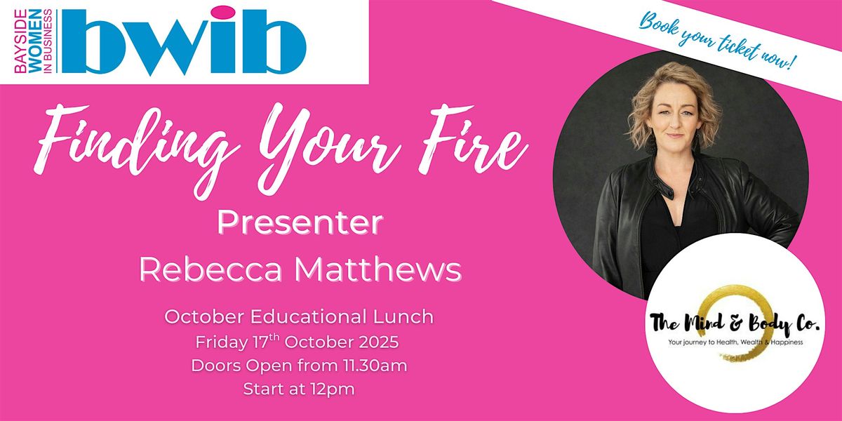 Finding Your Fire with Rebecca Matthews, 17 October | Event in Manly West | AllEvents