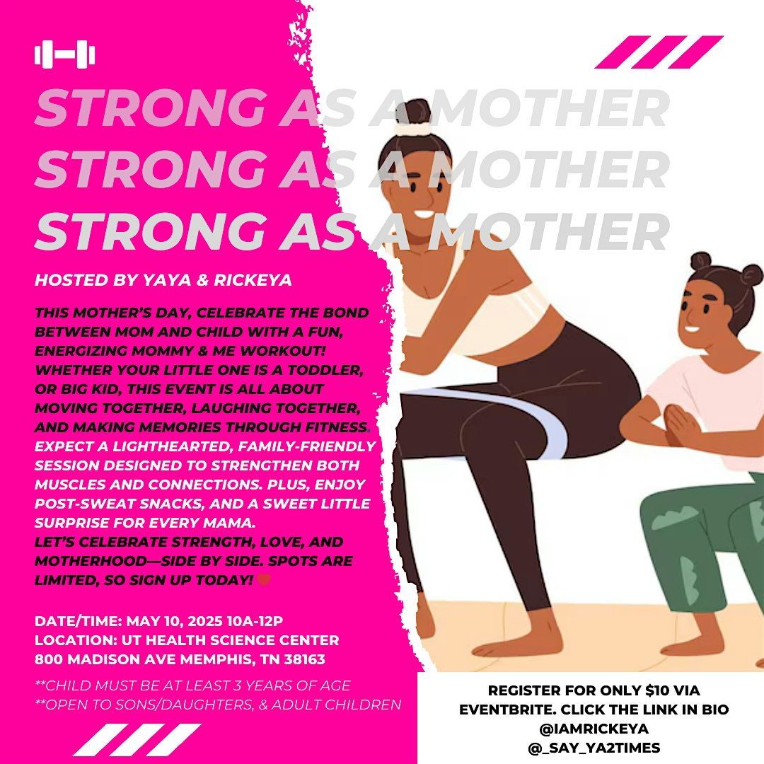 STRONG AS A MOTHER: A Mother's Day Workout | Event in Memphis | AllEvents