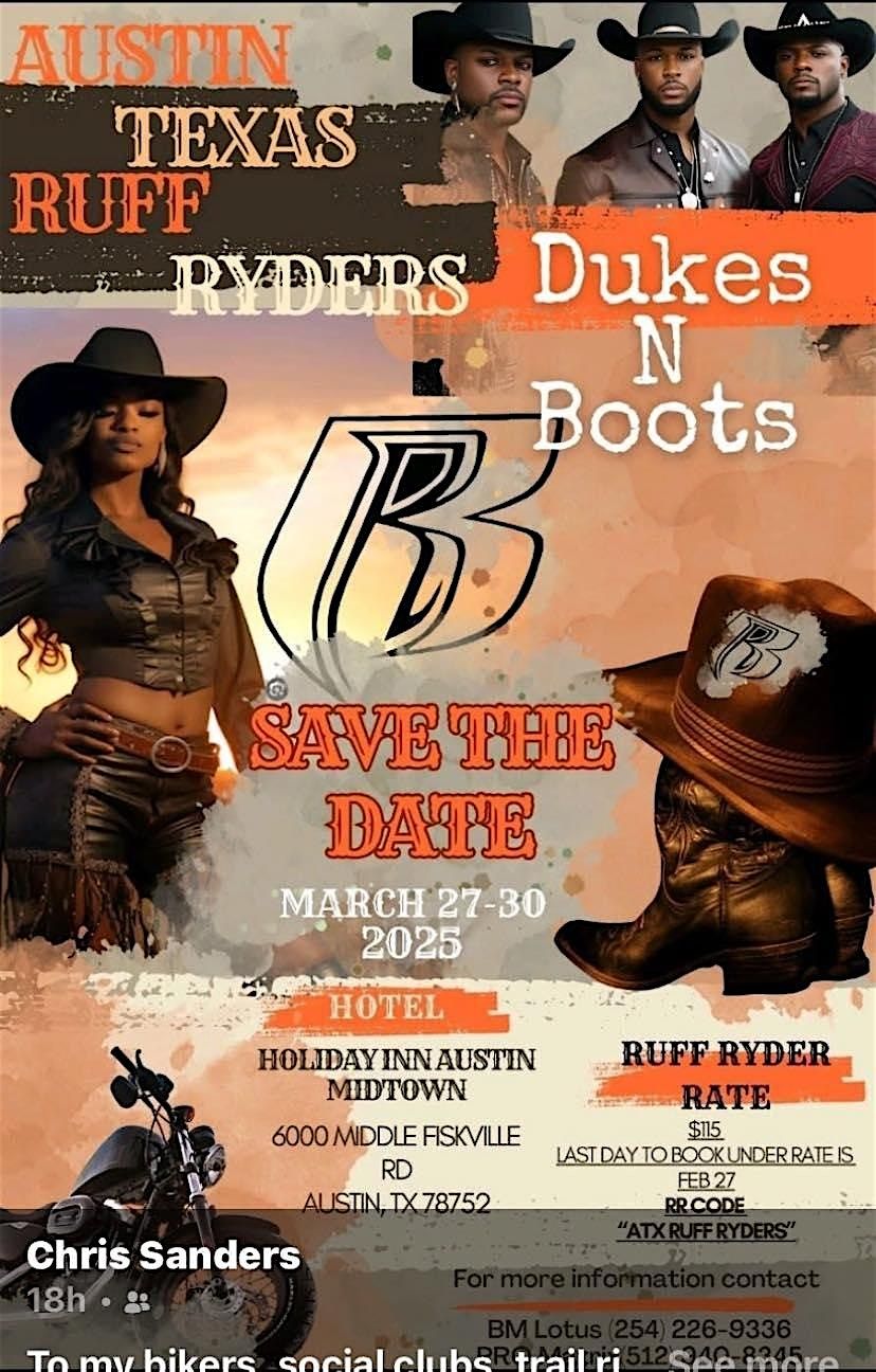 Austin Ruff Ryder’s Dukes and Boots Weekend, Holiday Inn Austin Midtown ...