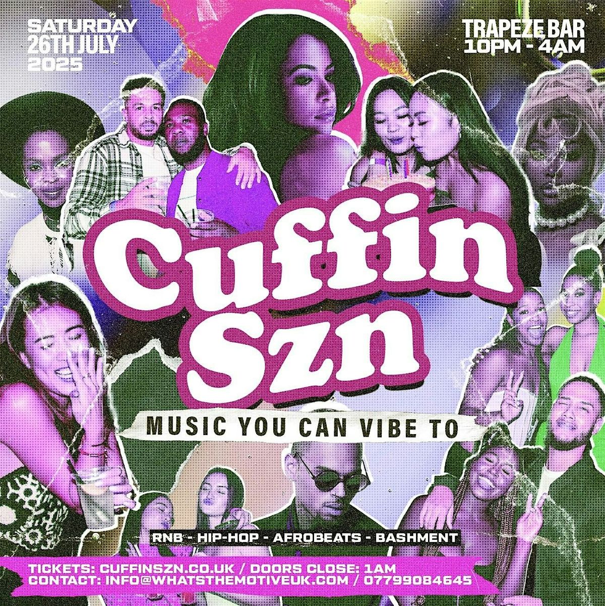 CUFFIN SZN - Party for the Sneaky Links.. (FREE BEFORE 12AM), 27 September | Event in London | AllEvents