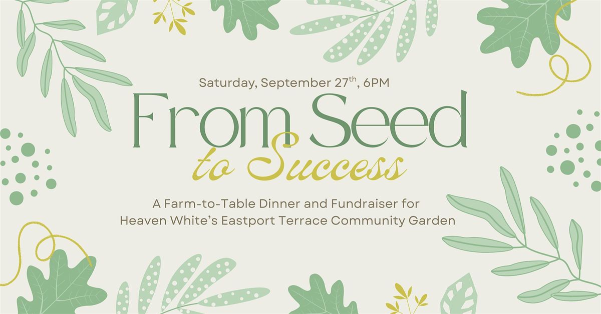 From Seed to Success, 27 September | Event in Annapolis | AllEvents