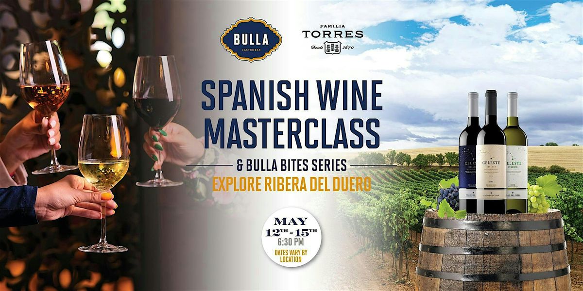 Atlanta Spanish Wine Masterclass & Bulla Bites Series: Ribera del Duero, 12 May | Event in Atlanta | AllEvents