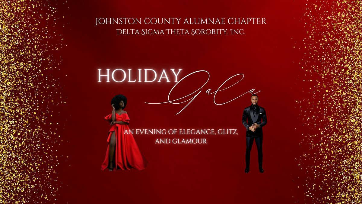 Johnston County Alumnae Chapter of Delta Sigma Theta, Inc.  Holiday Gala, 6 December | Event in Selma | AllEvents