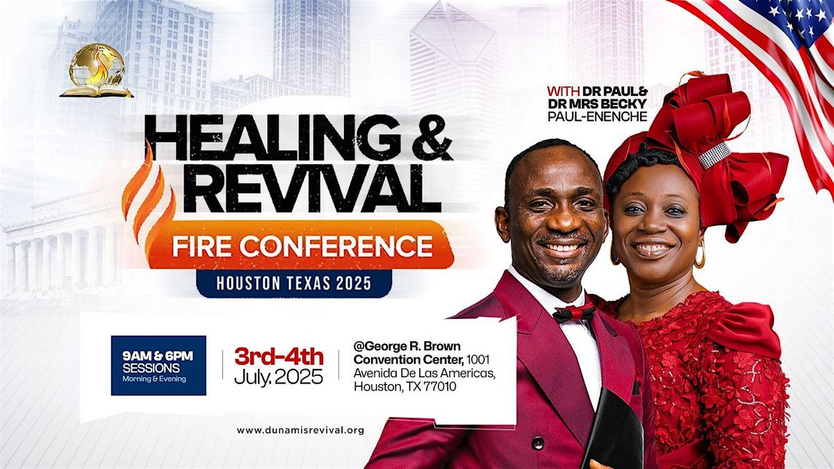 America Healing & Revival Fire Conference 2025, 3 July | Event in Houston | AllEvents