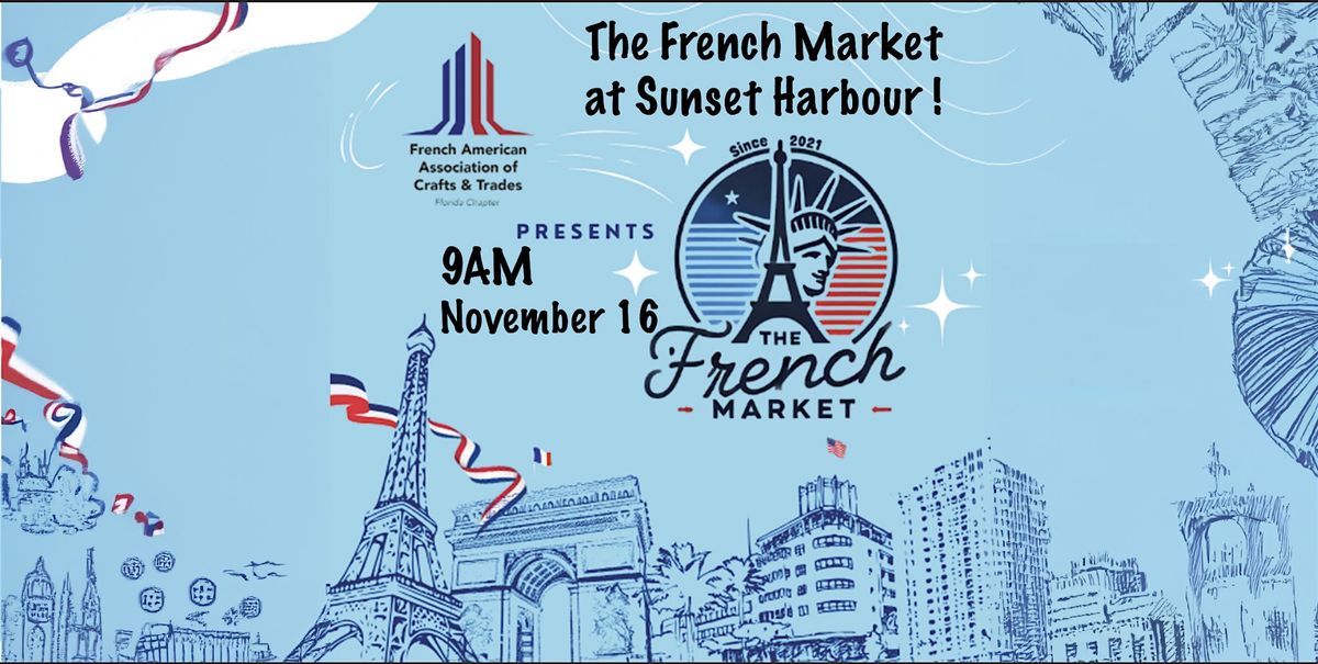 THE FRENCH MARKET SUNSET HARBOUR NOVEMBER 16TH !, 16 November | Event in Miami Beach | AllEvents