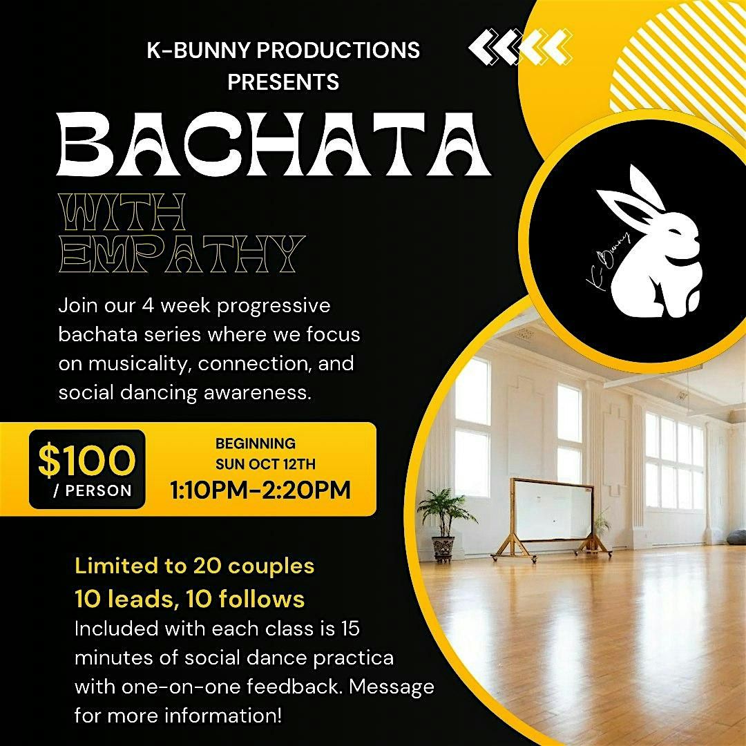 Bachata Lessons - Bachata with Empathy - 4-week Progressive Bachata series, 12 October | Event in Los Angeles