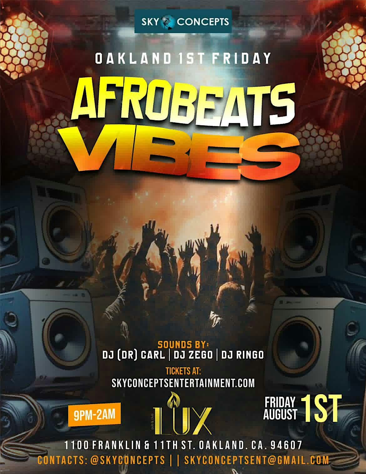 1st Friday -Afrobeats Vibes- August 1st, 1 August | Event in Oakland | AllEvents