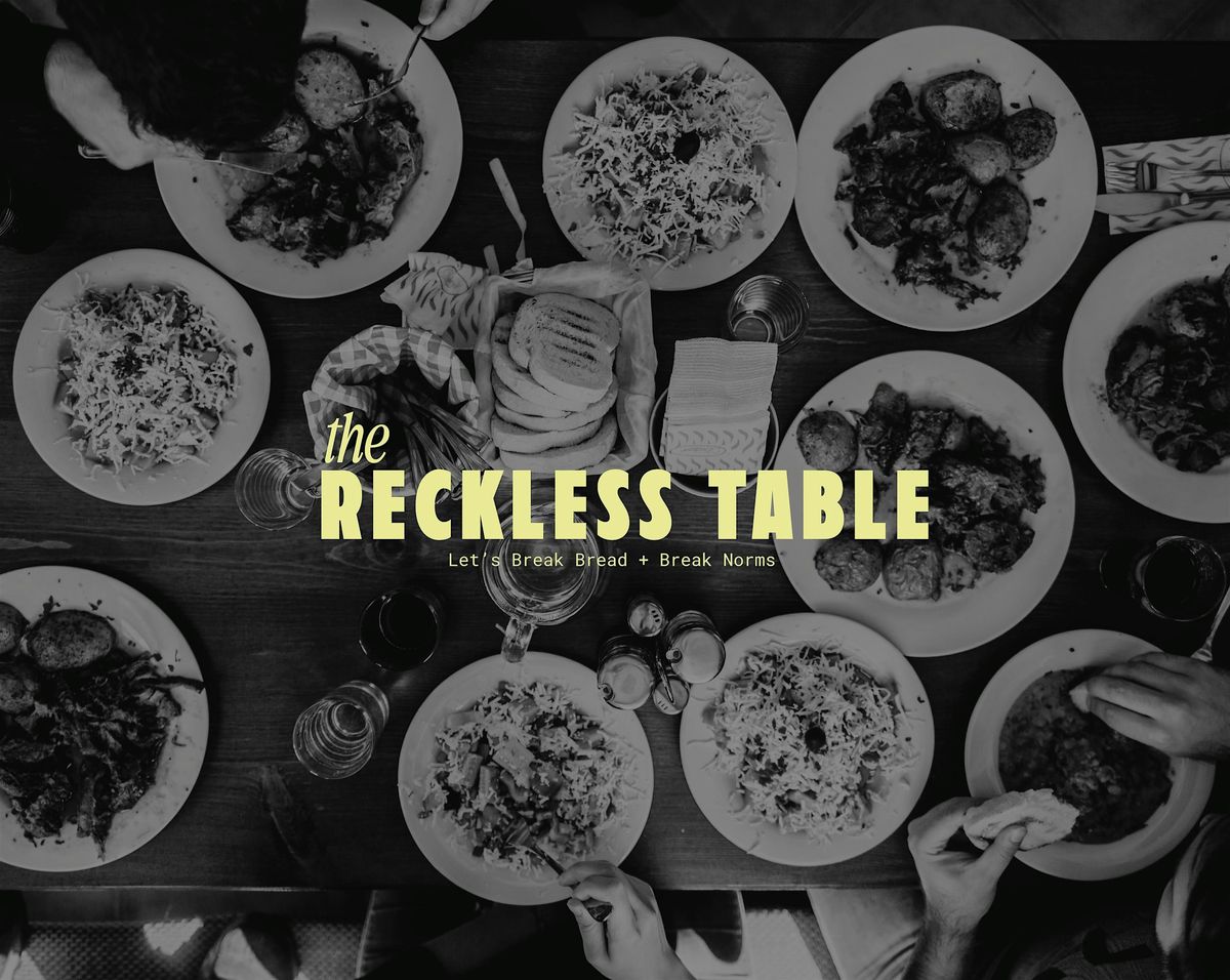 The Reckless Table, 28 June | Event in Portland | AllEvents