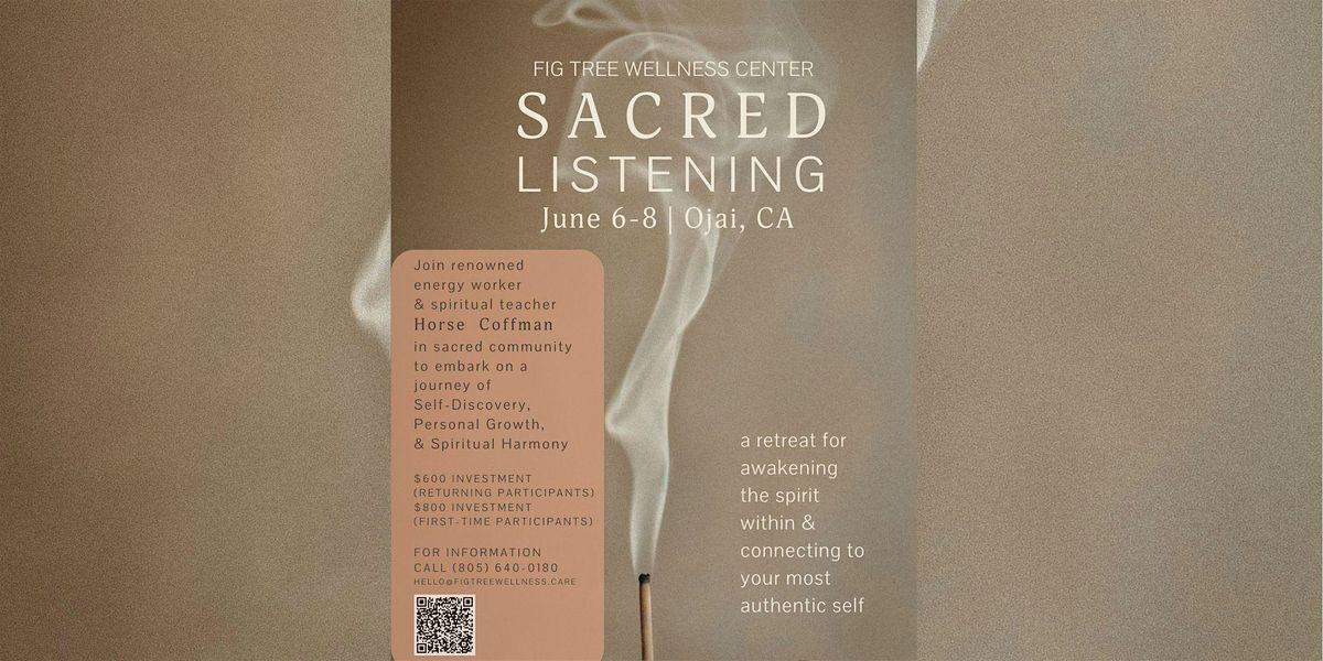 Sacred Listening, 6 June | Event in Ojai | AllEvents