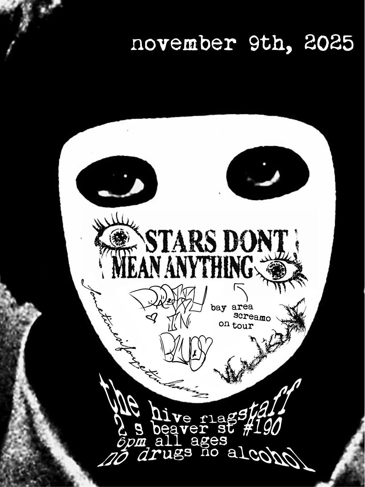 STARS DONT MEAN ANYTHING, S.I.F.I.L, PRETTY IN BLUE, AND VLADISLAVA, 9 November | Event in Flagstaff | AllEvents