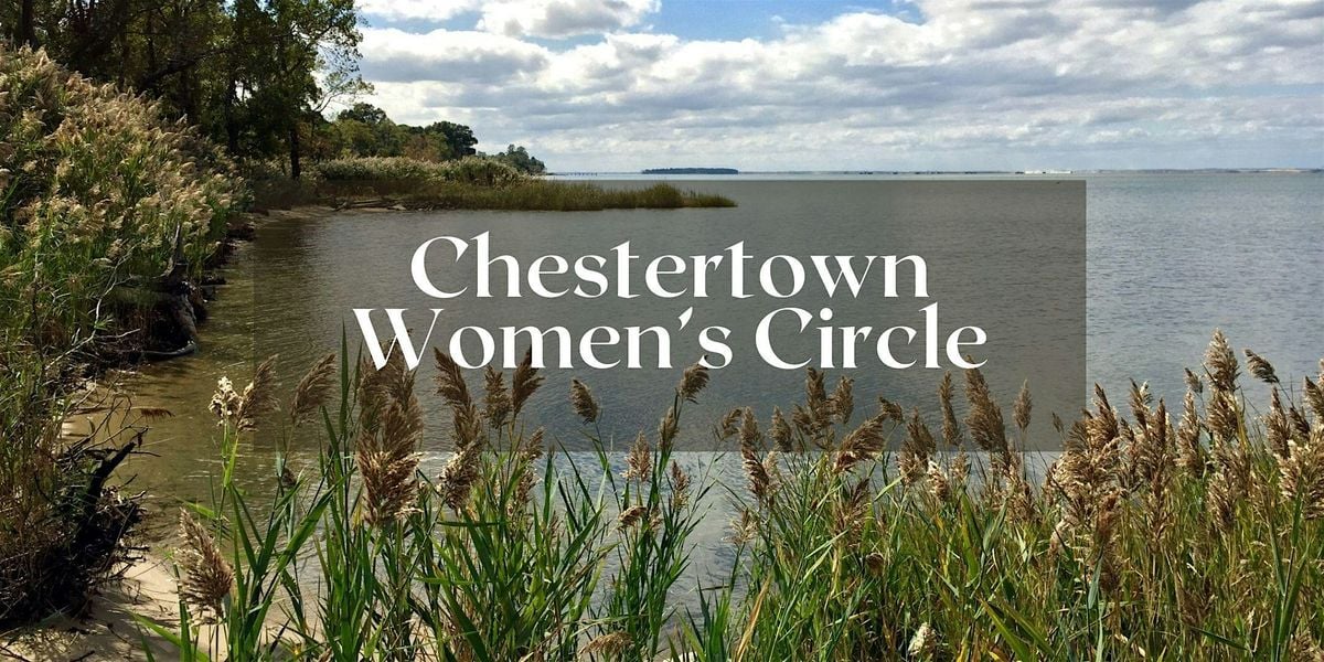 Chestertown Women's Circle- September, 21 September | Event in Chestertown | AllEvents