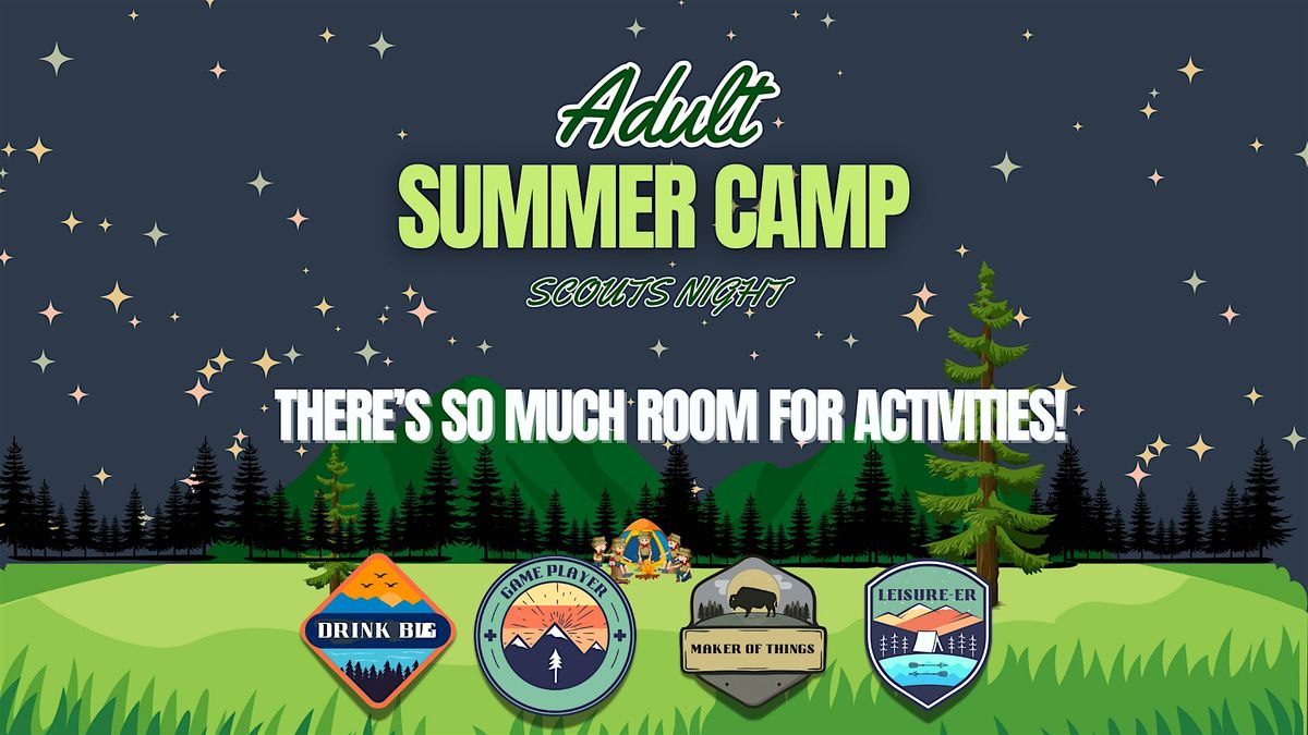 ADULT SUMMER CAMP 2025 - SCOUT NIGHT 1, 12 June | Event in St. Louis | AllEvents