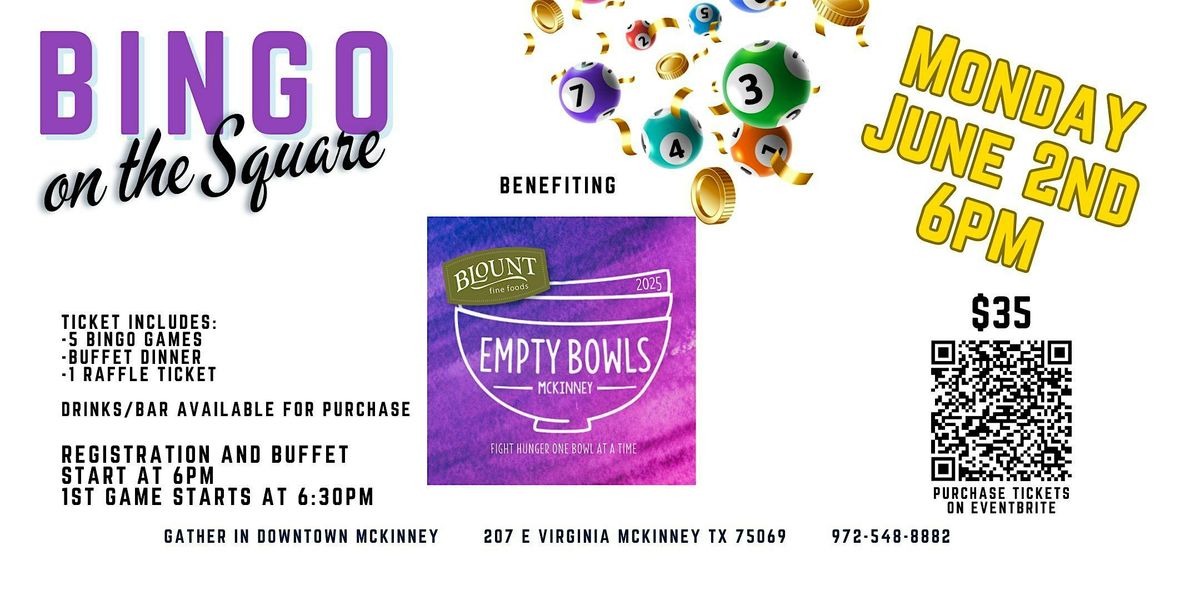 Gather's Vision Bingo on the Square! Benefiting Empty Bowls, 2 June | Event in McKinney | AllEvents