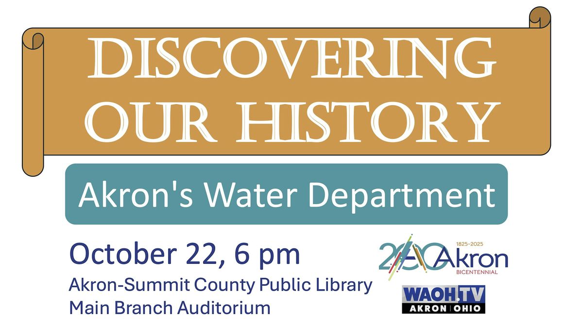 Discovering Our History Forum Series, 22 October | Event in Akron | AllEvents
