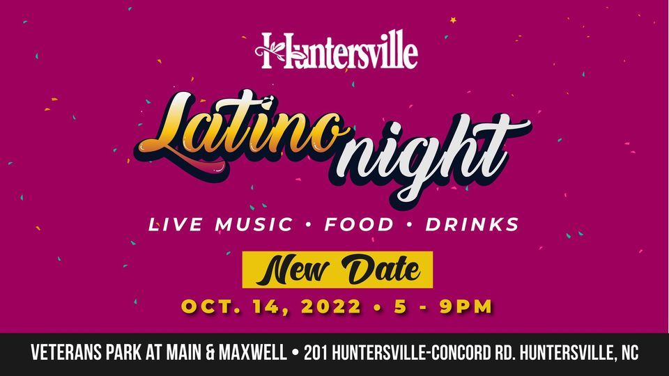 Huntersville Latino Night, Veterans Park at Main & Maxwell