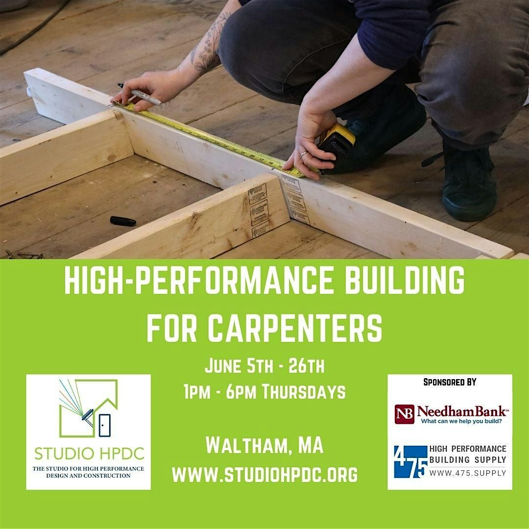 High-Performance Building for Carpenters - June 2025, 5 June | Event in Waltham | AllEvents