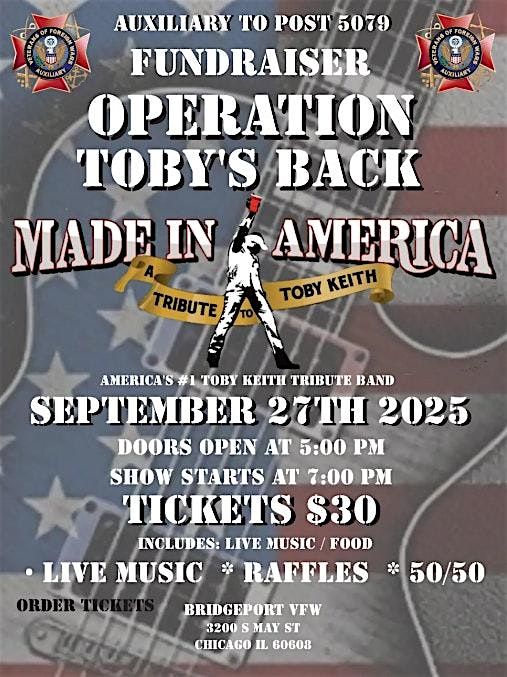 AUXILIARY TO VFW 5079 FUNDRAISER - Made in America :A Tribute to Toby Kieth, 27 September | Event in Chicago