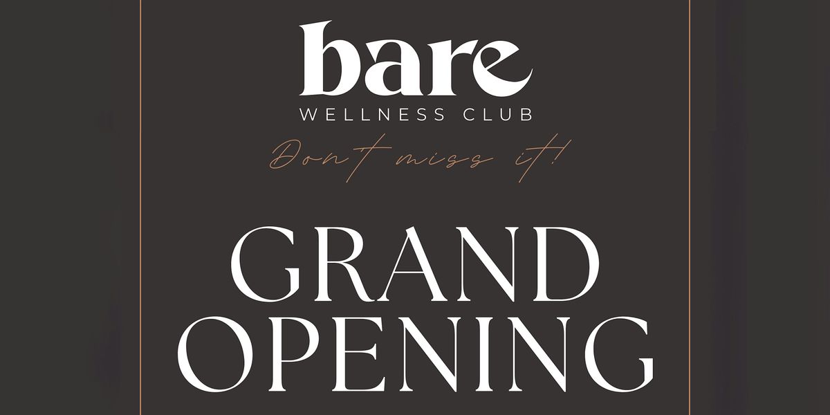 Bare Wellness Club Grand Opening + One Year Anniversary, 26 August | Event in McAllen | AllEvents