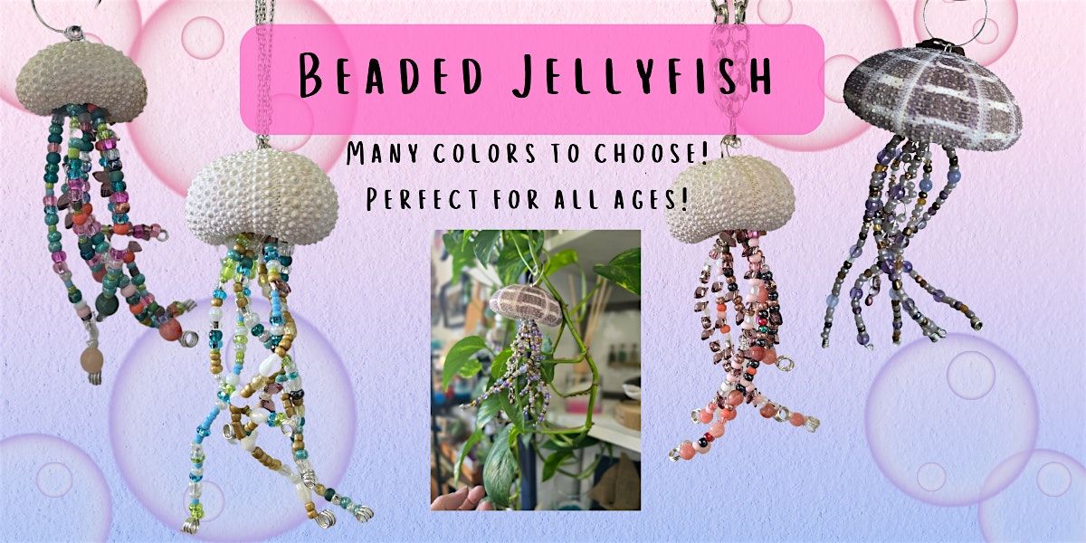 Beaded Jellyfish with Jessie, 13 June | Event in New Bedford | AllEvents
