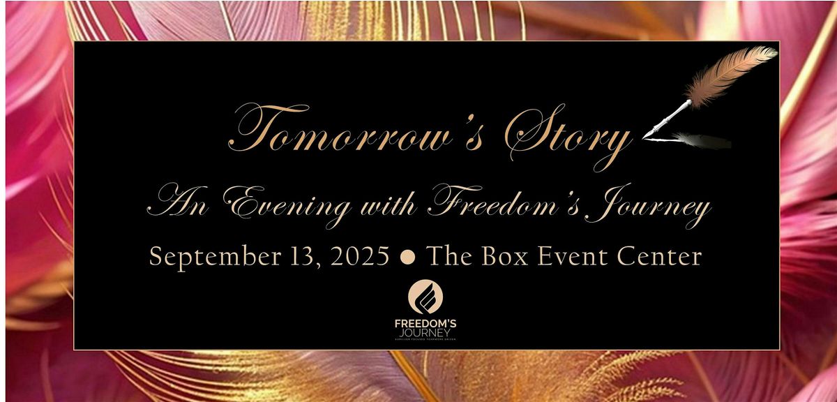 Tomorrow's Story: An Evening with Freedom's Journey, 13 September | Event in Box Elder | AllEvents